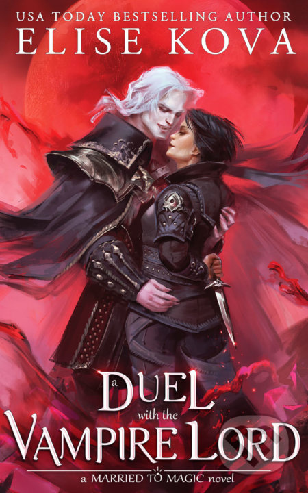Duel with the Vampire Lord - Elise Kova - kniha z kategorie Fantasy