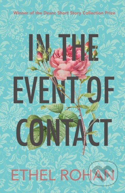 In the Event of Contact (Stories) - Ethel Rohan - kniha z kategorie Společenská beletrie