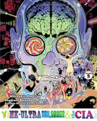 Project MK-Ultra, Sex, Drugs, and the CIA, Vol. 2 Clover Press