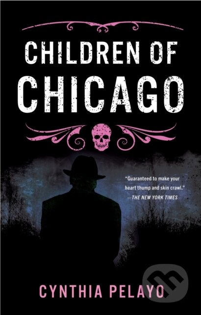 Children of Chicago - Cynthia Pelayo - kniha z kategorie Detektivky, thrillery a horory