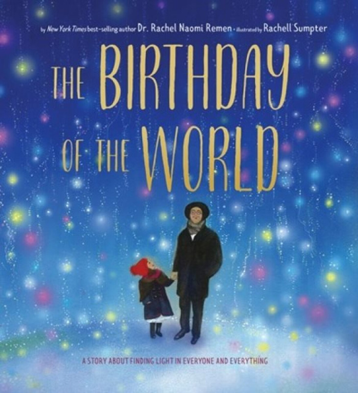The Birthday of the World - Rachel Remen