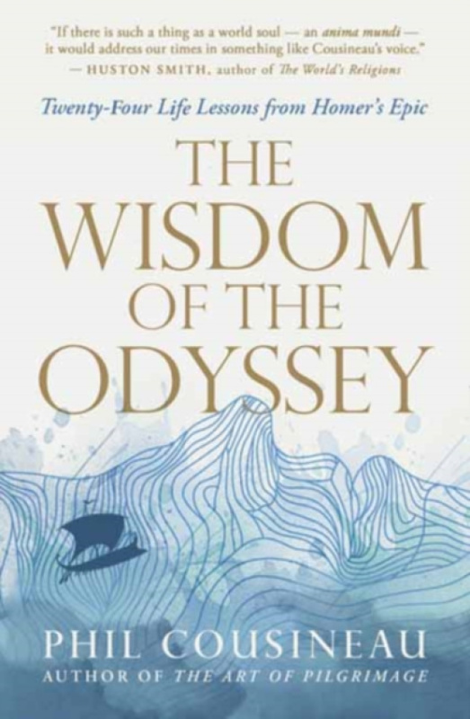 New World Library Wisdom of the Odyssey - Cousineau, Phil