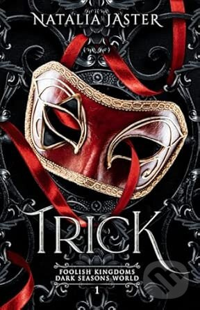 Trick: 1 - Natalia Jaster - kniha z kategorie Fantasy