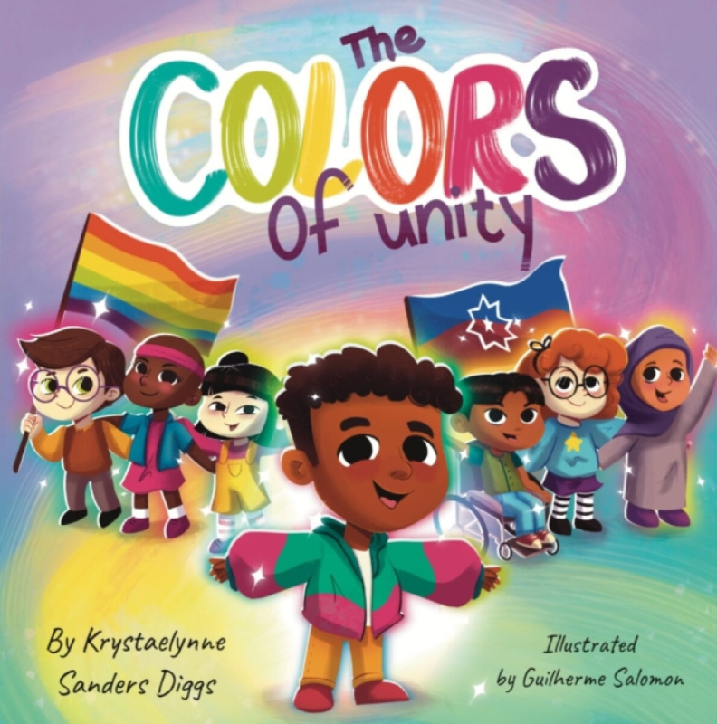 Diggs Publishing The Colors of Unity - Sanders Diggs, Krystaelynne