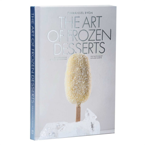 Tra Publishing Art of Frozen Desserts - Ryon, Emmanuel