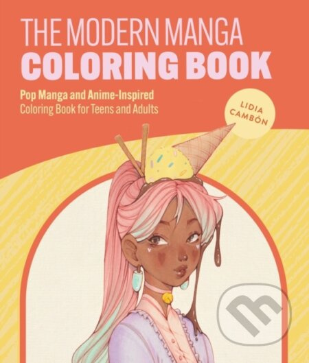 The Modern Manga Coloring Book (Pop Manga and Anime-Inspired Coloring Book for Teens and Adults) - kniha z kategorie Pro dospělé