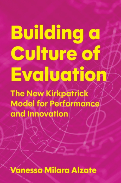 American Society for Training & Development Building a Culture of Evaluation - Alzate, Vanessa Milara
