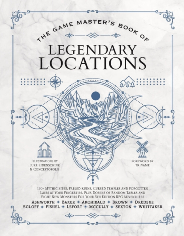 The Game Master s Book of Legendary Locations