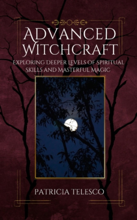 Crossed Crow Books Advanced Witchcraft - Telesco, Patricia (Patricia Telesco)