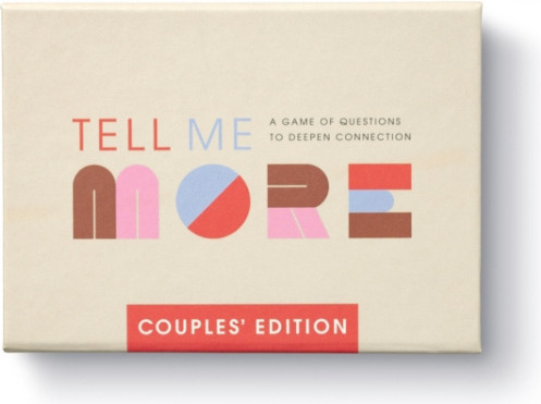 Tell Me More - Couples Edition, A Game of Questions to Deepen Connection Random House USA Inc