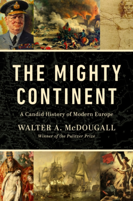Creed & Culture Books Mighty Continent - McDougall, Walter A.