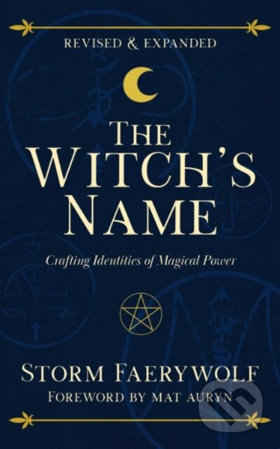 The Witch's Name (Crafting Identities of Magical Power) - kniha z kategorie Zdraví a životní styl