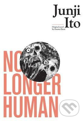 No Longer Human - Junji Ito - kniha z kategorie Komiksy
