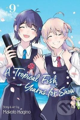 A Tropical Fish Yearns for Snow 9 - Makoto Hagino - kniha z kategorie Komiksy