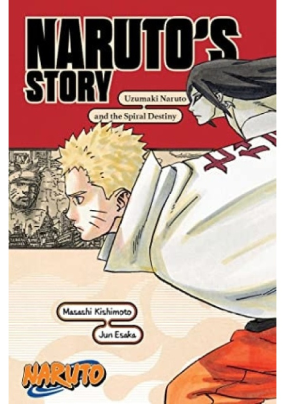 Naruto: Naruto´s Story-Uzumaki Naruto and the Spiral Destiny Viz Media, Subs. of Shogakukan Inc
