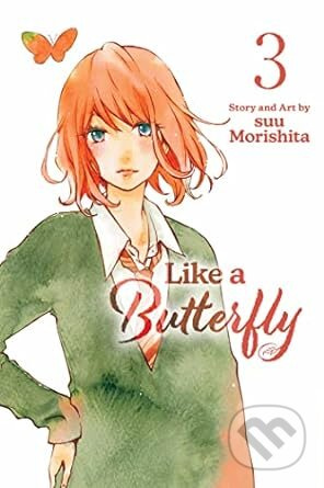 Like A Butterfly Vol 3 - suu Morishita - kniha z kategorie Komiksy