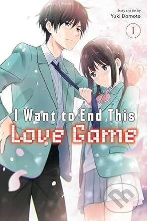 I Want To End This Love Vol 1 - Yuki Domoto - kniha z kategorie Komiksy