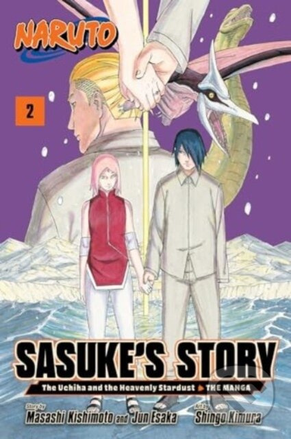 Naruto: Sasuke's Story—The Uchiha and the Heavenly Stardust: The Manga, Vol. 2 Viz Media, Subs. of Shogakukan Inc