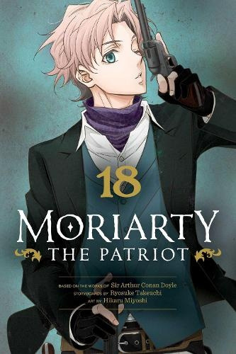 Moriarty the Patriot, Vol. 18 - Ryosuke Takeuchi - kniha z kategorie Komiksy