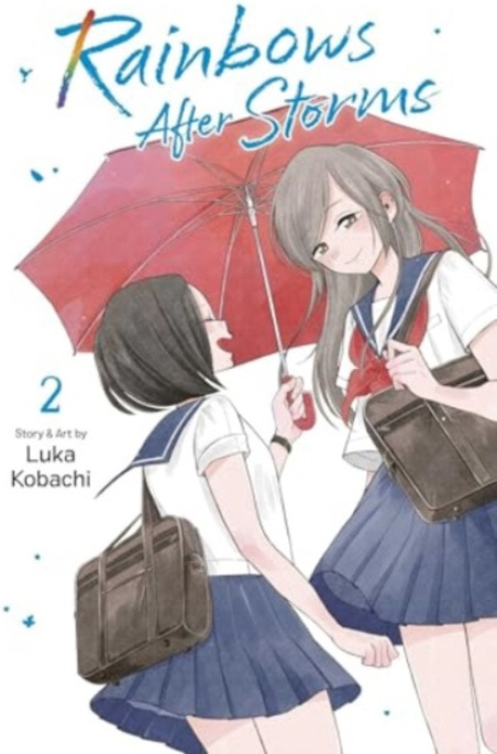 Rainbows After Storms, Vol. 2 Viz Media, Subs. of Shogakukan Inc
