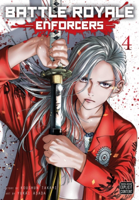 Viz Media, Subs. of Shogakukan Inc Battle Royale: Enforcers, Vol. 4 - Takami, Koushun