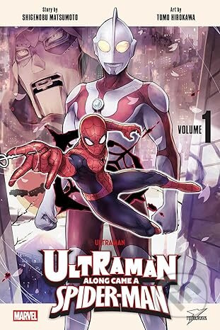 Ultraman: Along Came a Spider-Man, Vol. 1 - Shigenobu Matsumoto - kniha z kategorie Komiksy