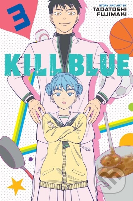 Kill Blue, Vol. 3 - Tadatoshi Fujimaki - kniha z kategorie Komiksy