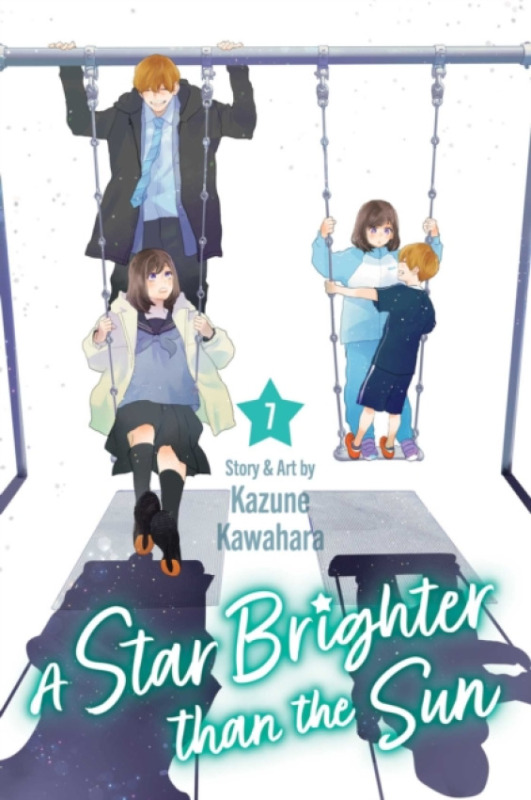 Viz Media, Subs. of Shogakukan Inc Star Brighter than the Sun, Vol. 7 - Kawahara, Kazune