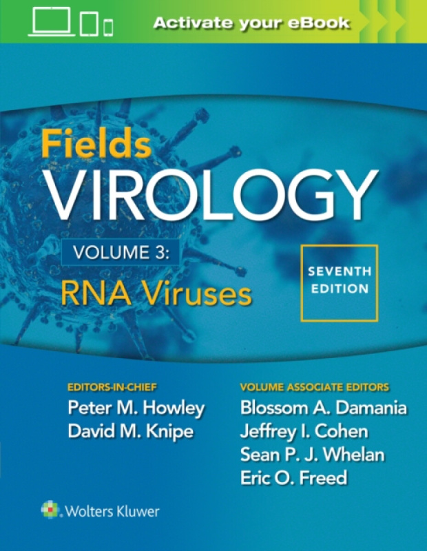 Fields Virology: RNA Viruses - David M. Knipe, Jeffrey L. Cohen, , Sean Whelan, Peter M., MD Howley, Eric O., Ph.D Freed