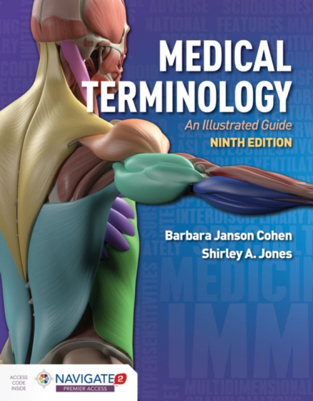 Medical Terminology: an Illustrated Guide - Barbara Janson, BA, MSEd Cohen, Shirley A Jones