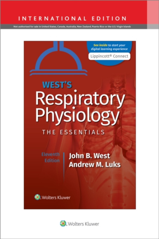 West's Respiratory Physiology - John B., MD, PhD, DSc West, Andrew M., MD Luks