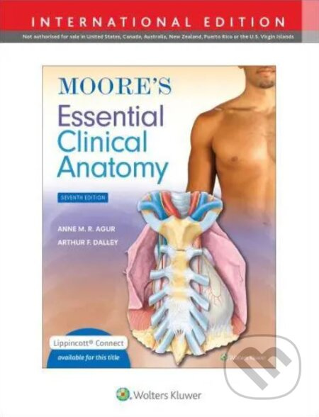 Moore's Essential Clinical Anatomy - Anne M.R. Agur, Arthur F. Dalley II - kniha z kategorie Vysoké školy