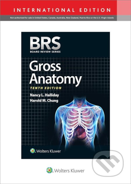 BRS Gross Anatomy - Harold M. Chung, Nancy L. Halliday - kniha z kategorie Medicína
