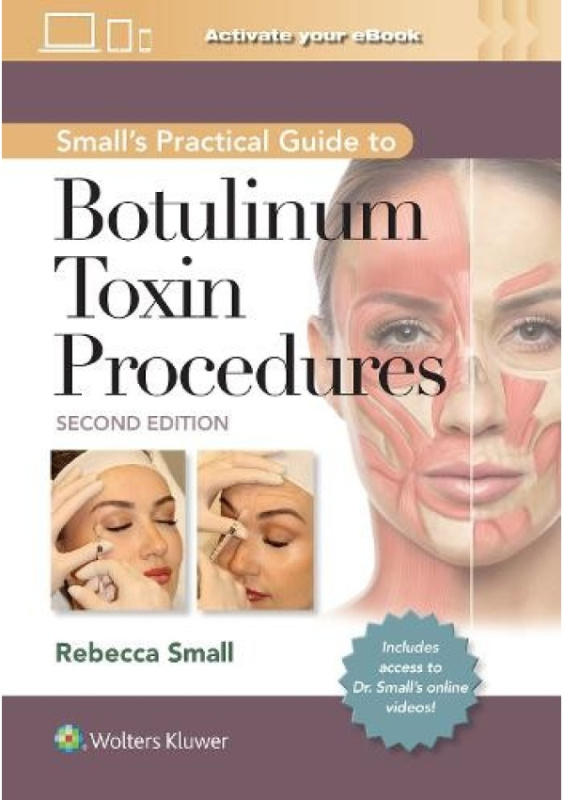Smalls Practical Guide to Botulinum Toxin Procedures Wolters Kluwer Health