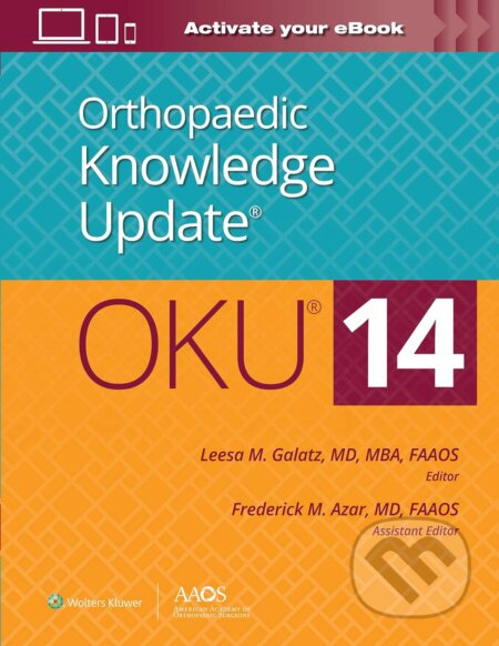Orthopaedic Knowledge Update: 14 - Leesa M. Galatz - kniha z kategorie Úrazová chirurgie a ortopedie