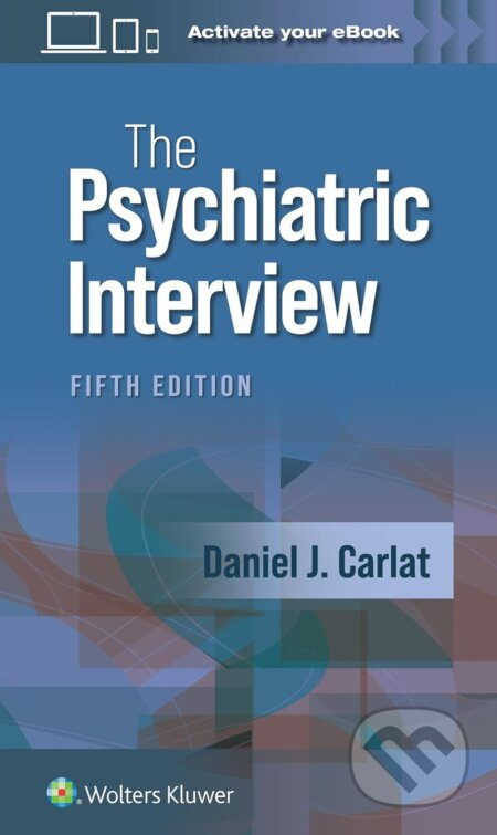 The Psychiatric Interview - Daniel J. Carlat - kniha z kategorie Psychiatrie