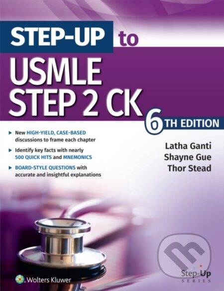 Step-Up to USMLE Step 2 CK (Sixth Edition) - Latha Ganti - kniha z kategorie Medicína