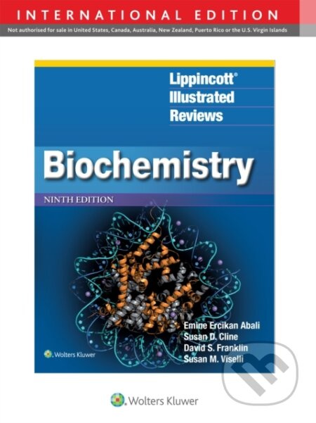 Lippincott® Illustrated Reviews: Biochemistry - David S. Franklin, Dr. Susan M., Emine E. Abali, Ph.D. Viselli, Susan D. Cline - kniha z kategorie…
