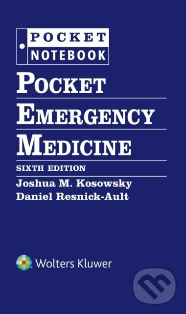 Pocket Emergency Medicine - Daniel Resnick-Ault, JOSHUA M. KOSOWSKY - kniha z kategorie Medicína