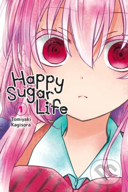 Happy Sugar Life, Vol. 1 - Jan Cash, Tomiyaki Kagisora - kniha z kategorie Komiksy