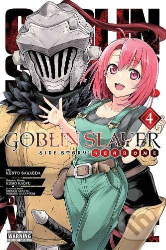 Goblin Slayer 4 (Side Story: Year One) - Kumo Kagyu, Kento Sakaeda, Shingo Adachi (ilustrátor), Noboru Kannatuki (ilustrátor) - kniha z kategorie…