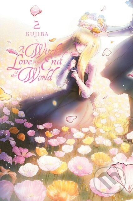 A Witch's Love at the End of the World, Vol. 2 - Eleanor Summers, Sara Linsley, Kujira Kujira - kniha z kategorie Pro děti