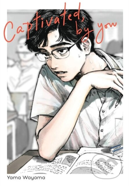 Captivated, by You - Abigail Blackman, Yama Wayama, Leighann Harvey - kniha z kategorie Komiksy