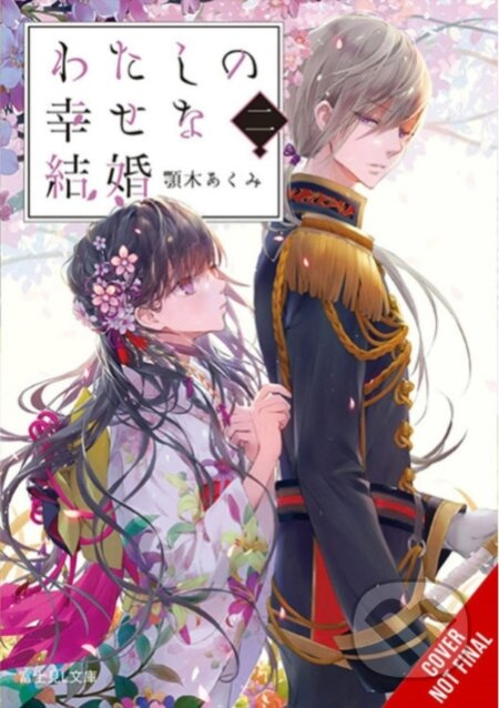 My Happy Marriage, Vol. 2 (light novel) - Akumi Agitogi, Tsukiho Tsukioka, David Musto - kniha z kategorie Pro děti