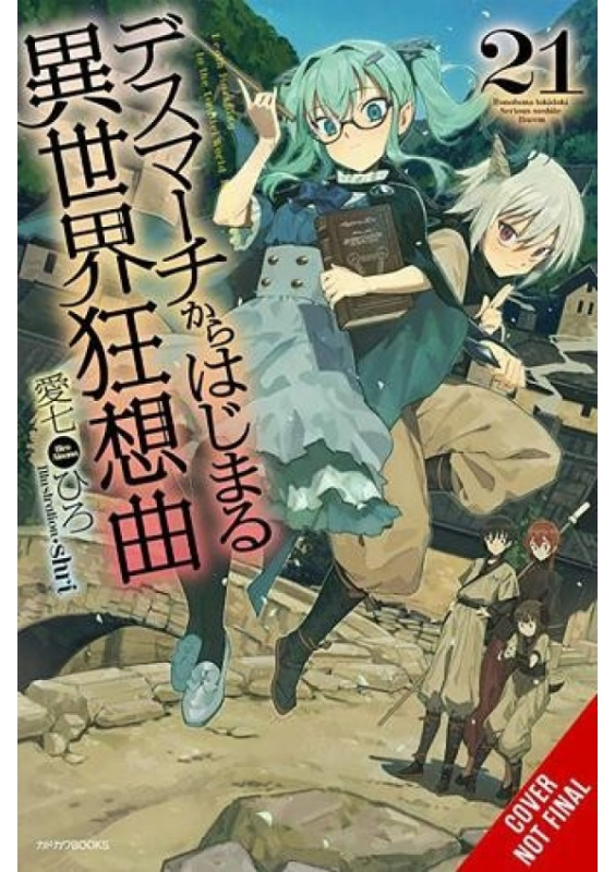 Death March to the Parallel World Rhapsody, Vol. 21 (light novel) Little, Brown & Company