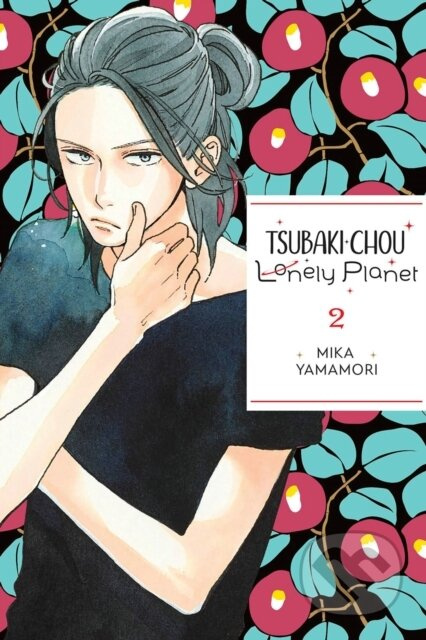 Tsubaki-chou Lonely Planet, Vol. 2 - Lys Blakeslee, Taylor Engel, Mika Yamamori - kniha z kategorie Pro děti