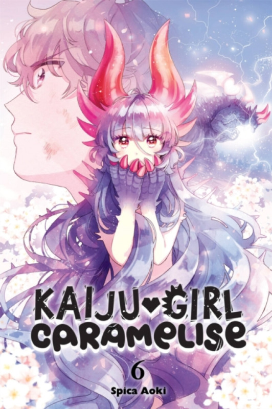 Kaiju Girl Caramelise, Vol. 6 - Spica Aoki, Taylor Engel, Lys Blakeslee
