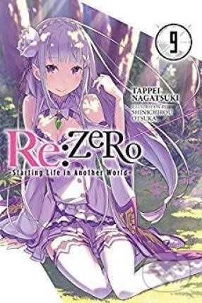 re:Zero Starting Life in Another World, Vol. 9 - Tappei Nagatsuki,Shinichirou Otsuka (ilustrátor) - kniha z kategorie Sci-fi
