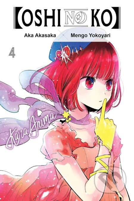 [Oshi No Ko] 4 - Aka Akasaka, Mengo Yokoyari (ilustrátor) - kniha z kategorie Komiksy