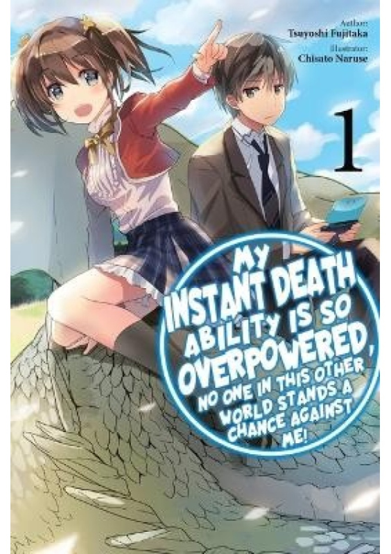 My Instant Death Ability Is So Overpowered, No One Stands a Chance Against Me!, Vol. 1 GN J-Novel Club